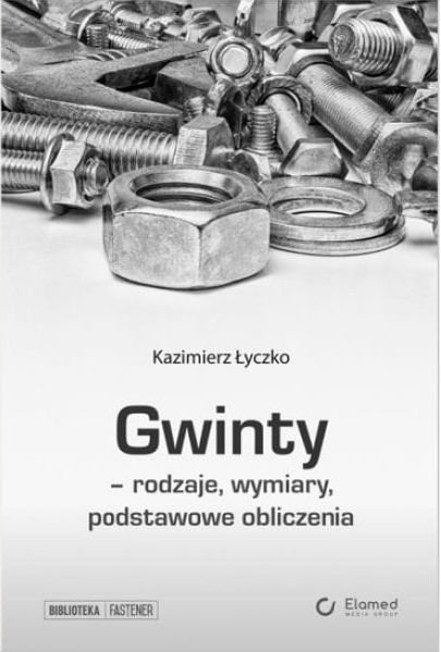 Gwinty - rodzaje, wymiary, podstawowe obliczenia