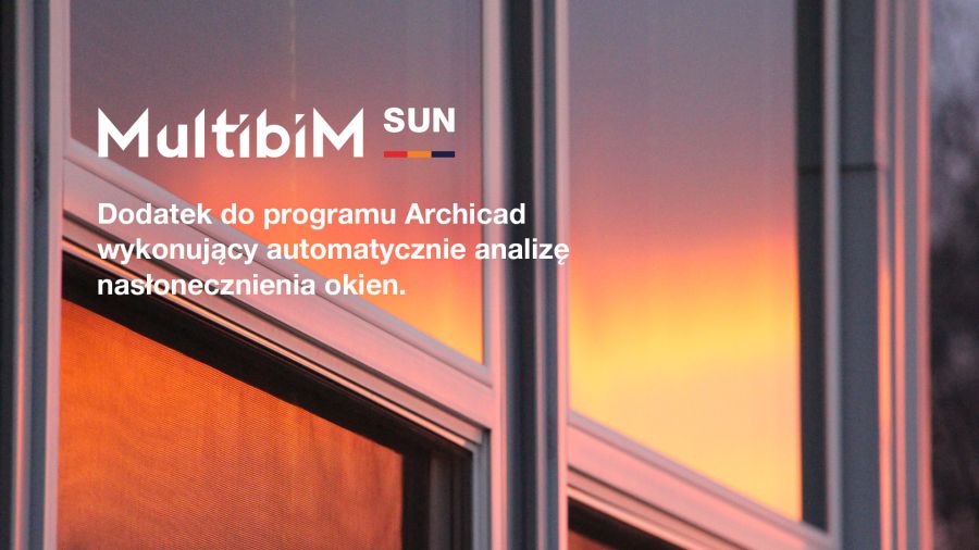 Multibim-SUN-brakujace-ogniwo-zautomatyzowanej-analizy-naslonecznienia-dlaProdukcji.pl
