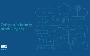 Cyfryzacja-branzy-produkcyjnej-S-T-zbadalo-polskie-firmy-produkcyjne