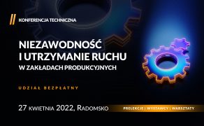 Utrzymanie-Ruchu-w-zakladach-produkcyjnych-konferencja-w-Radomsku