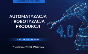 wrzesnia-konferencja-automatyzacja-i-robotyzacja-produkcji