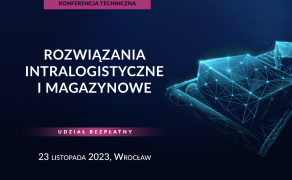 rozwiazania-intralogistyczne-i-magazynowe-konferencja-we-wroclawiu