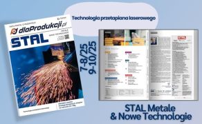 STAL Metale & Nowe Technologie” nr 7-8/2025 9-10/2025