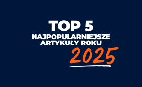 TOP 5 artykułów przemysłowych 2025