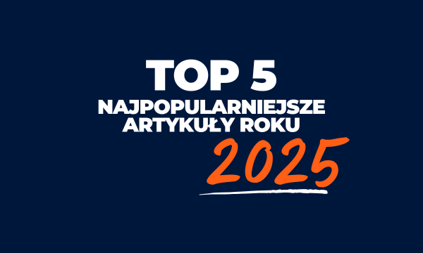 TOP5 artykułów dlaprodukcji.pl w 2025 roku