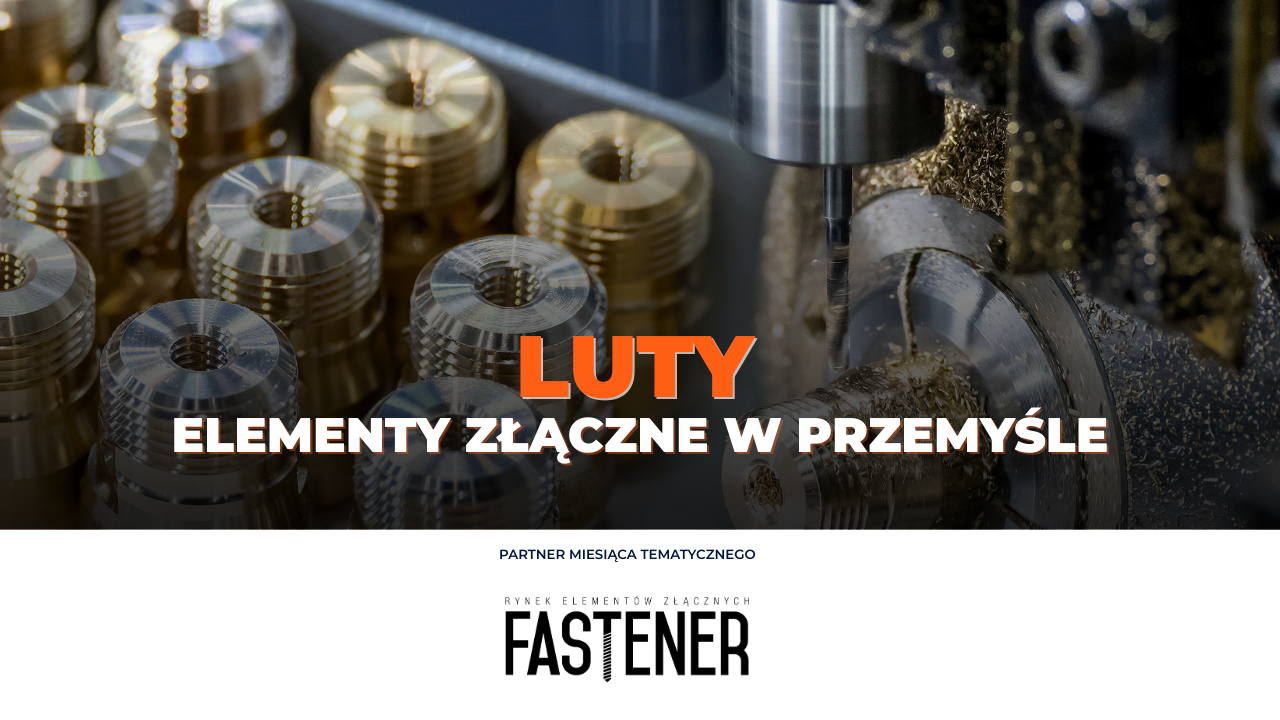 Elementy złączne – miesiąc tematyczny w serwisie dlaprodukcji.pl