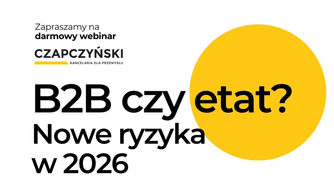 Webinar: Rewolucja w zatrudnieniu – PIP, B2B i nowe zasady stażu pracy